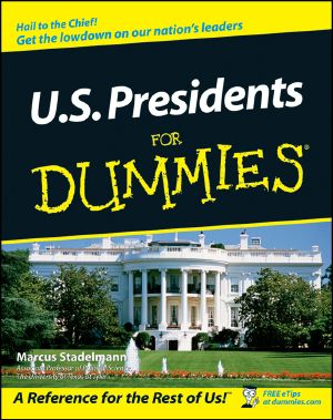 [Dummies 01] • U.S. Presidents For Dummies